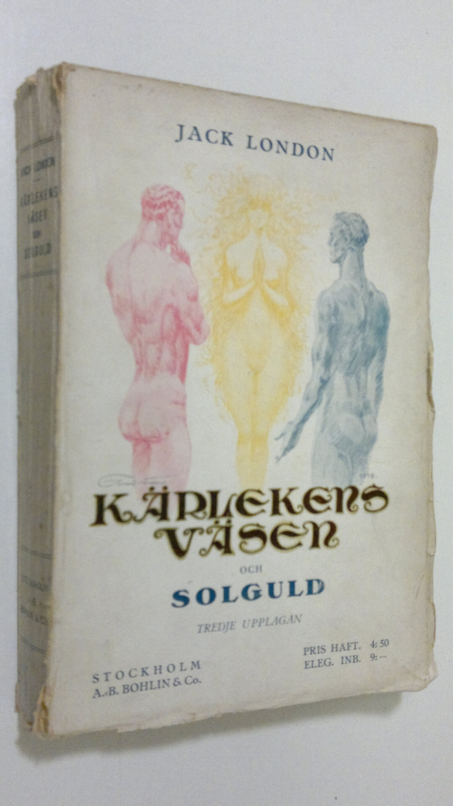 Jack London : Kärlekens vasen och Solguld