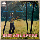 [LP] OSSI AHLAPURO: MINNE KUKAT KADONNEET… - pikkukuva 1