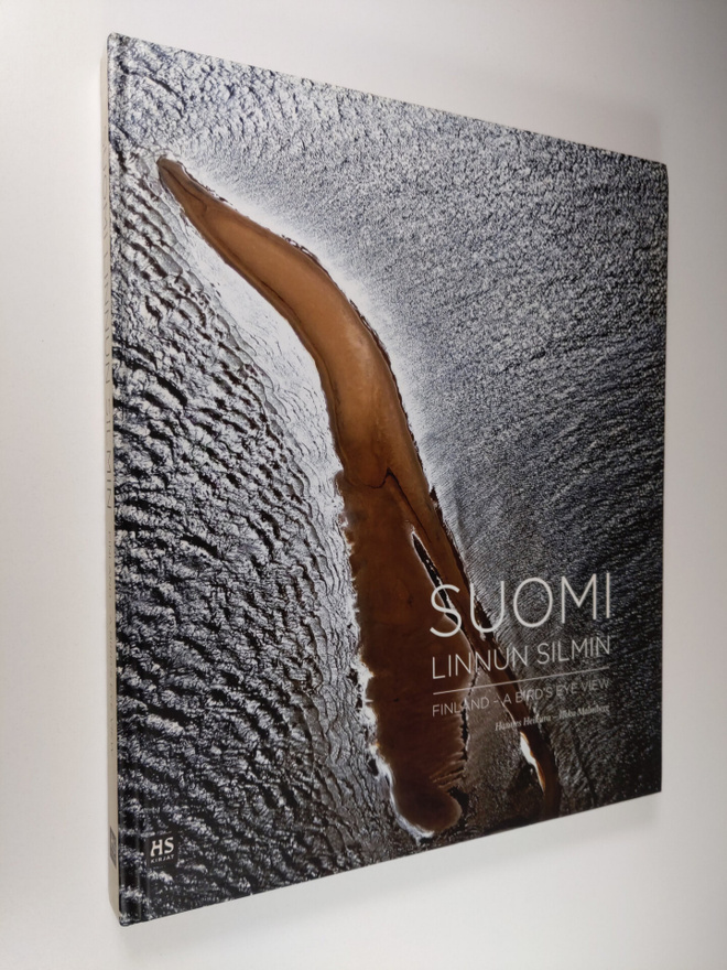 Hannes Heikura : Suomi linnun silmin = Finland - a bird's...