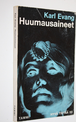 Karl Evang : Huumausaineet