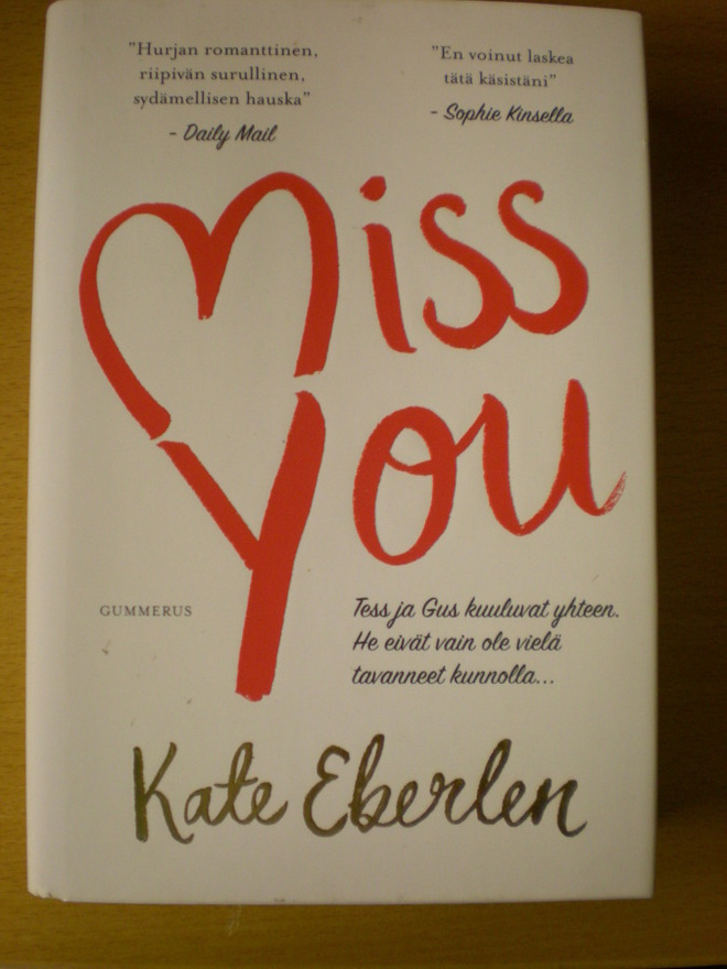 Kate Eberlen: Miss You
