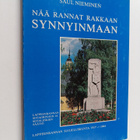 Saul Nieminen : Nää rannat rakkaan synnyinmaan : Lappeenr... - pikkukuva 1