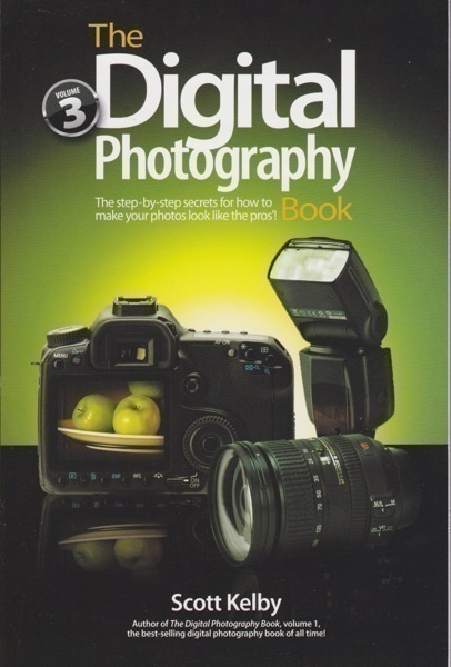 Scott Kelby: The digital photography book, volume 3