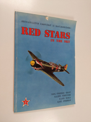 Carl-Fredrik Geust : Red stars in the sky : Neuvostoliito...