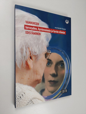 Anita Näslindh-Ylispangar : Vanhuksen terveyden, hyvinvoi...