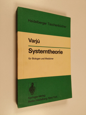 Dezsö Varju : Systemtheorie fur Biologen und Mediziner