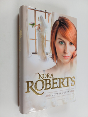 Nora Roberts : Jotain uutta