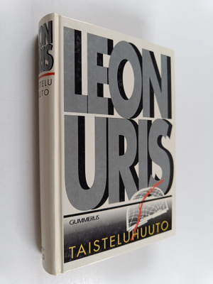 Leon Uris : Taisteluhuuto
