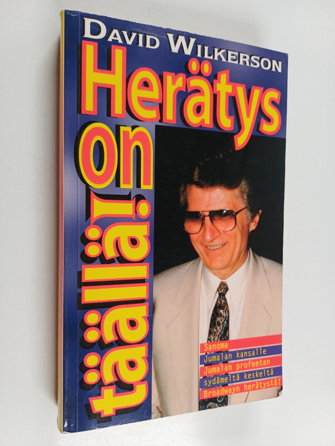 David Wilkerson : Herätys on täällä!
