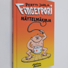 Pertti Jarla : Fingerpori : näytelmäkirja - pikkukuva 1