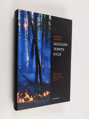Romain Sardou : Kolmastoista kylä