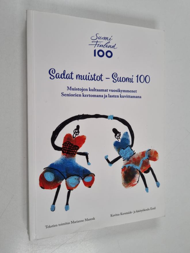 Marianne Marenk : Sadat muistot - Suomi 100 : muistojen k...