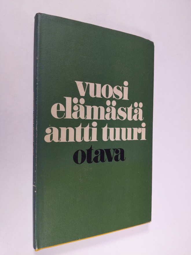 Antti Tuuri : Vuosi elämästä : novelleja