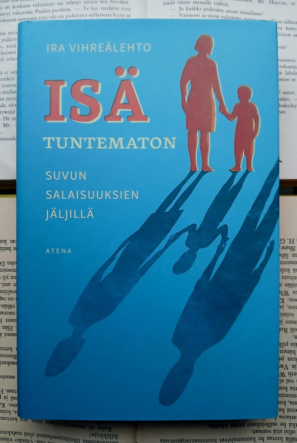 Ira Vihreälehto - Isä tuntematon (sid.)