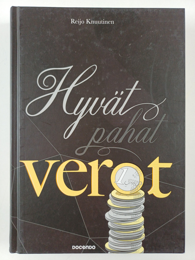 Reijo Knuutinen : Hyvät pahat verot