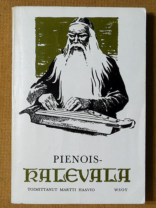 Martti Haavio: Pienois-Kalevala (kouluja varten)