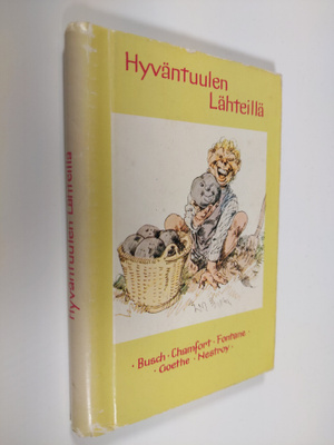 Hyväntuulen lähteillä : ajatuksia ja runoja