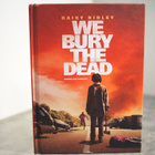We Bury the Dead ( 4K Ultra HD + Blu-ray ) 2024 - pikkukuva 1