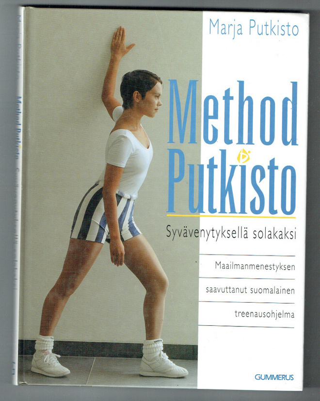 Marja Putkisto: Method Putkisto - Syvävenytyksellä solakaksi