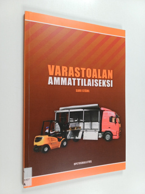 Sari Ståhl : Varastoalan ammattilaiseksi