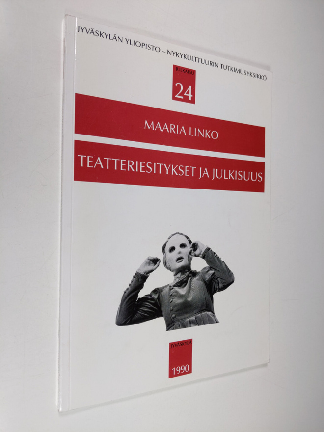 Maaria Linko : Teatteriesitykset ja julkisuus : kahdeksan...