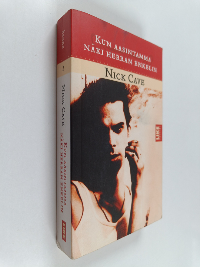 Nick Cave : Kun aasintamma näki Herran enkelin