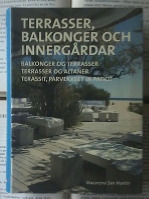Terassit, parvekkeet ja patiot (sid.)