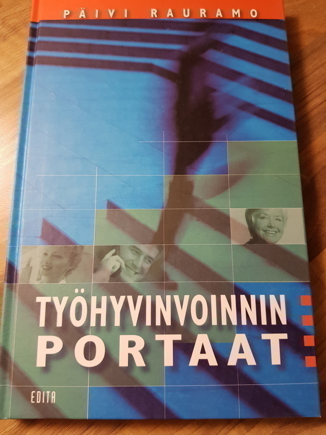 Päivi Rauramo: Työhyvinvoinnin portaat