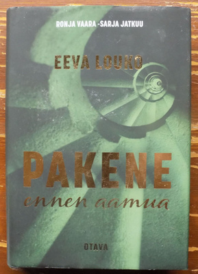 Eeva Louko:  Pakene ennen aamua