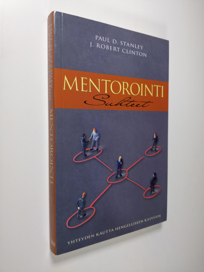 Paul D. Stanley : Mentorointisuhteet : yhteyden kautta he...
