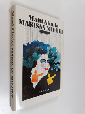 Matti Almila : Marisan miehet