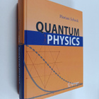 Florian Scheck : Quantum Physics - pikkukuva 1