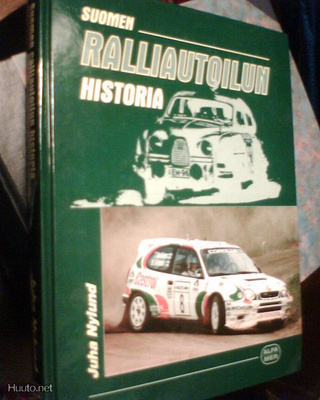 Juha Nylund SUOMEN RALLIAUTOILUN HISTORIA ( 1 p. 1999 )