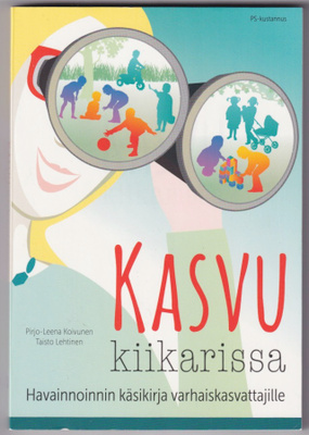 Pirjo-Leena Koivunen: Kasvu kiikarissa