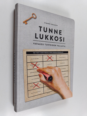 Kimmo Takanen : Tunne lukkosi : vapaudu tunteiden vallasta