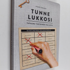 Kimmo Takanen : Tunne lukkosi : vapaudu tunteiden vallasta - pikkukuva 1