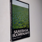 Tapani (toim.) Eskola : Säästäkää Suomenlahti - pikkukuva 1