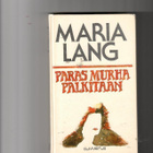 MARIA LANG: Paras murha palkitaan - pikkukuva 1