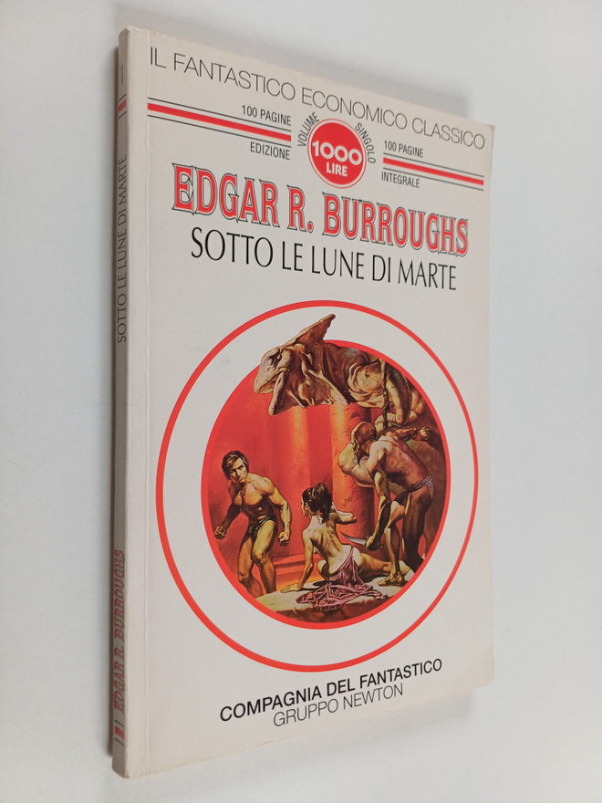 Edgar Rice Burroughs : Sotto le lune di Marte