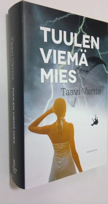 Taavi Vartia : Tuulen viemä mies