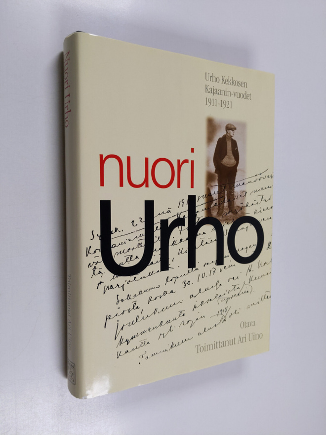Ari Uino : Nuori Urho : Urho Kekkosen Kajaanin vuodet 191...