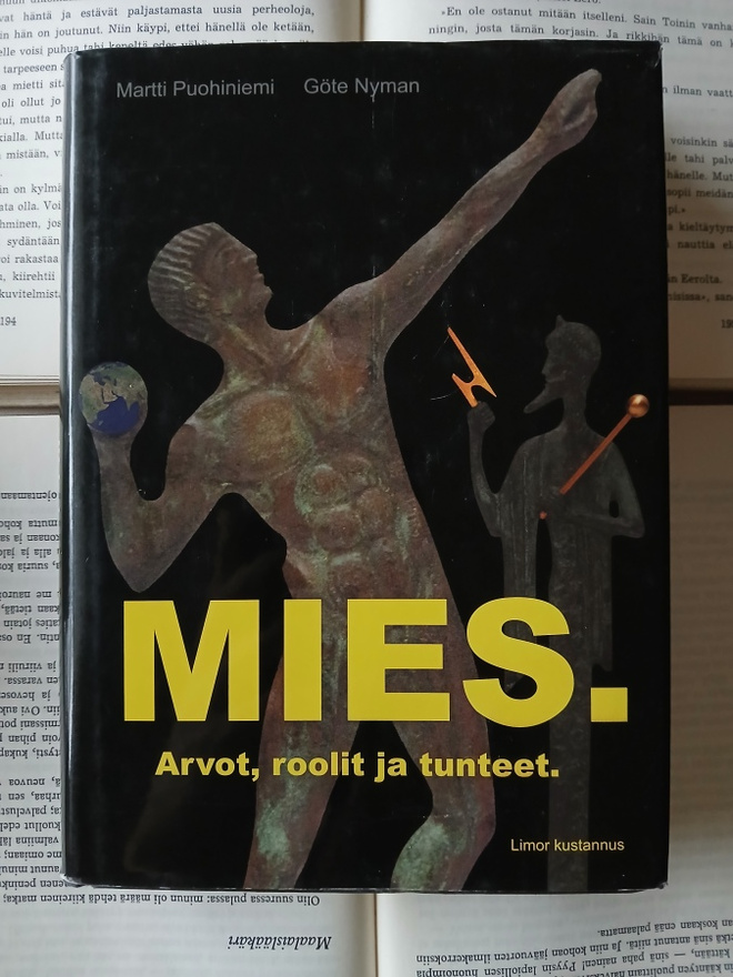 Martti Puohiniemi - Mies: arvot, roolit ja tunteet (sid.)