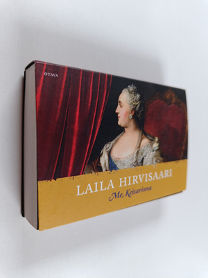 Laila Hirvisaari : Me, Keisarinna : romaani (Miki-kirja)