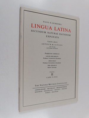 Hans H. Oerberg : Lingua latina : Secundum naturae ration...