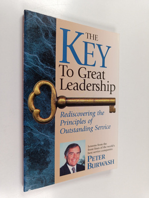 Peter Burwash : The Key to Great Leadership - Rediscoveri...
