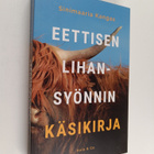 Sinimaaria Kangas : Eettisen lihansyönnin käsikirja - pikkukuva 1