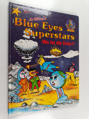 Jo Wine : Jo Wine's blue eyes superstars, band 1 : wo ist...