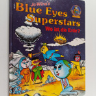 Jo Wine : Jo Wine's blue eyes superstars, band 1 : wo ist... - pikkukuva 1