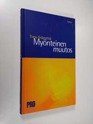 Timo Erämetsä : Myönteinen muutos