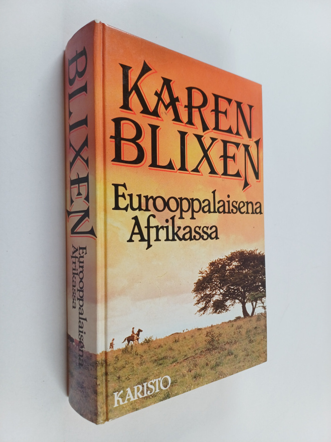 Karen Blixen : Eurooppalaisena Afrikassa